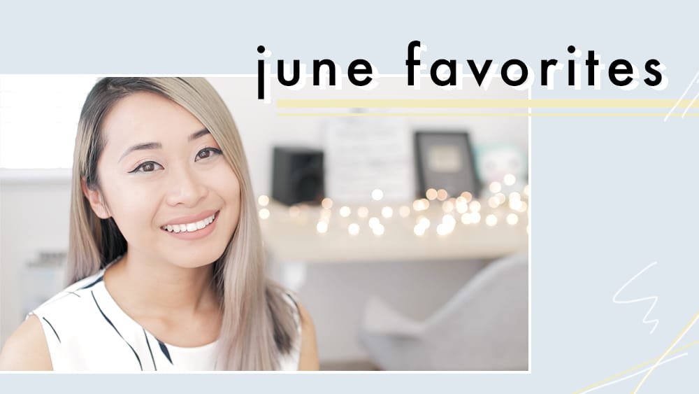 june faves