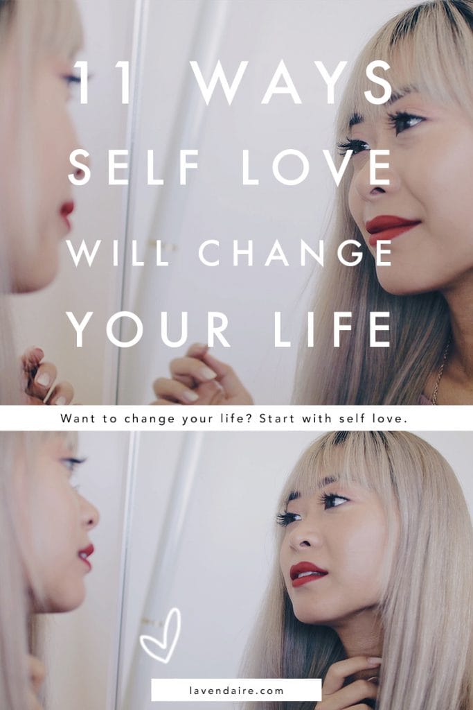 11 Ways Self Love Will Change Your Life | Lavendaire