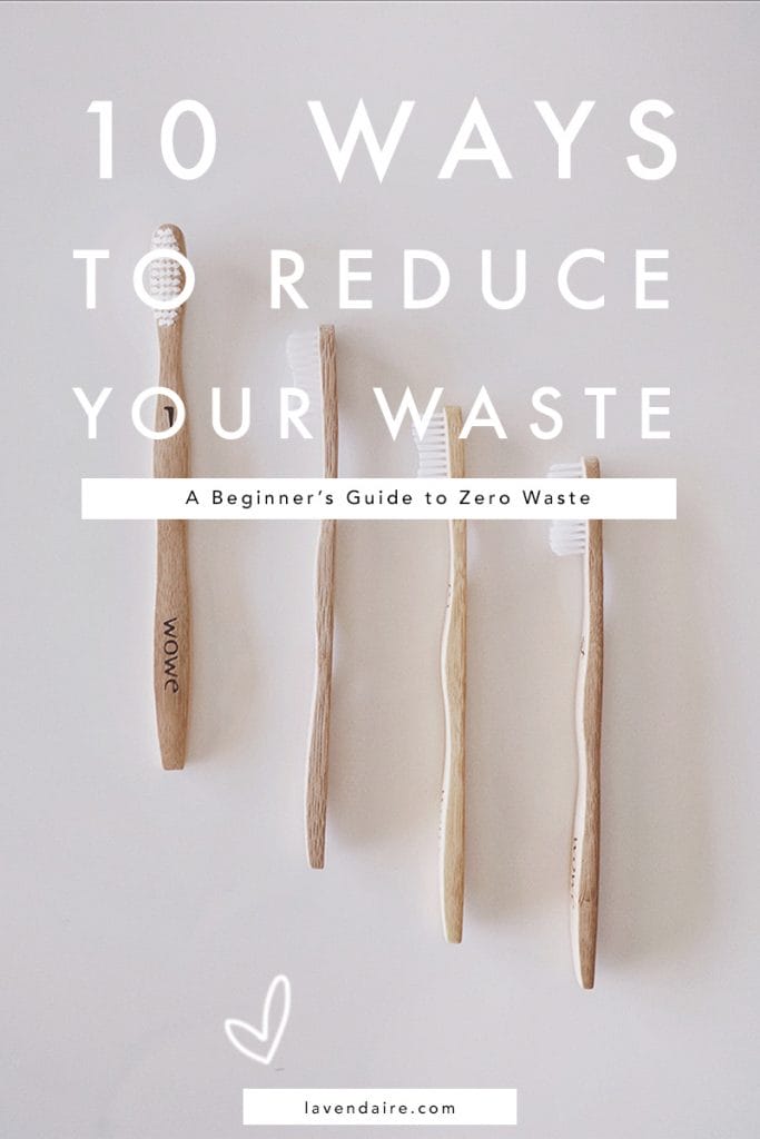 zero waste for beginners | how to reduce waste | lavendaire
